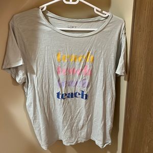 Teacher LOFT shirt XL